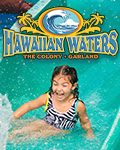 Hawaiian Waters: Garland, TX