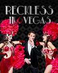 Reckless in Vegas