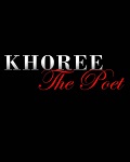 Khoree The Poet