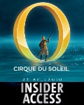 O by Cirque du Soleil - Cirque Insider Access