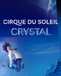 Cirque du Soleil: Crystal - Pittsburgh, PA